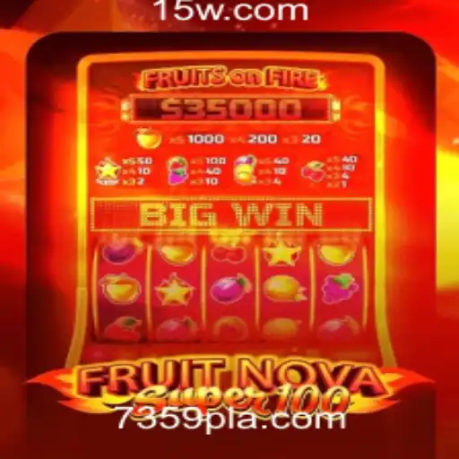 Explorando o Mundo de FruitNovaSuper100 na 7359.com Plataforma